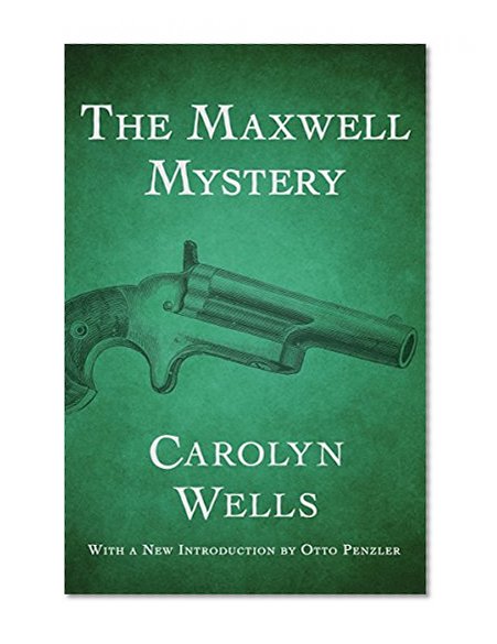The Maxwell Mystery (The Fleming Stone Mysteries)