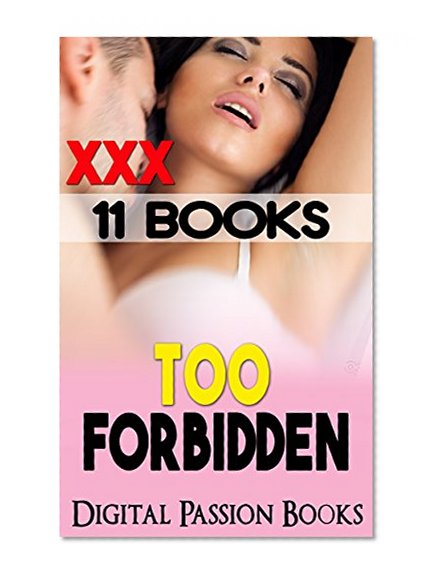 EROTICA: Taboo: Too Forbidden Hot & Steamy Romance Fiction Short Stories for Women (11 Book Bundle of Naughty Sex Tales) (Stepbrother, MMF, Older Man Younger Woman Romance)