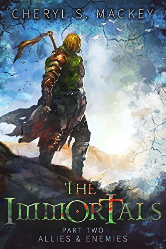The Immortals: Part Two: Allies & Enemies