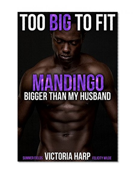 Mandingo: Too BIG to Fit