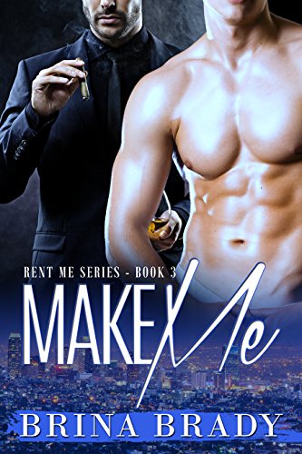Book Cover Make Me (Rent Me Series Book 3)