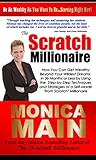 The Scratch Millionaire: How You Can Build Massive Wealth in 36 Months or Less with Cash Flow Real Estate