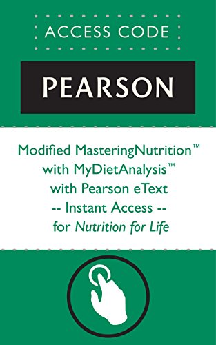 Modified MasteringNutrition with MyDietAnalysis with Pearson eText -- Instant Access -- for Nutrition for Life