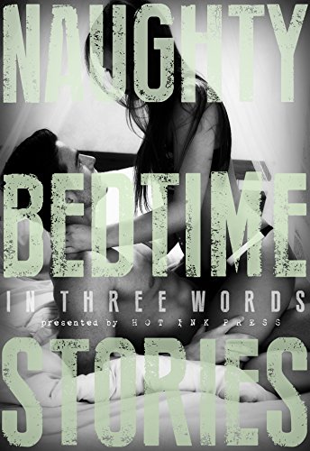 Book Cover Naughty Bedtime Stories: In Three Words