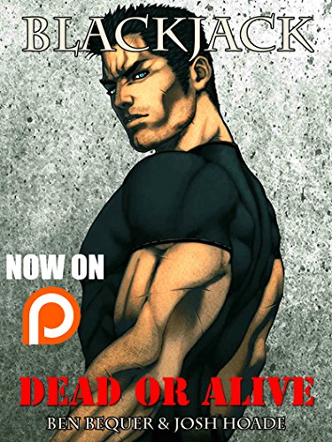 Blackjack Dead or Alive (The Blackjack Series Book 3)