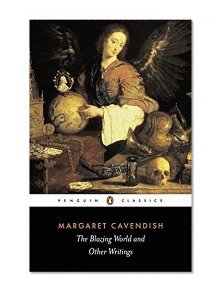 The Blazing World and Other Writings