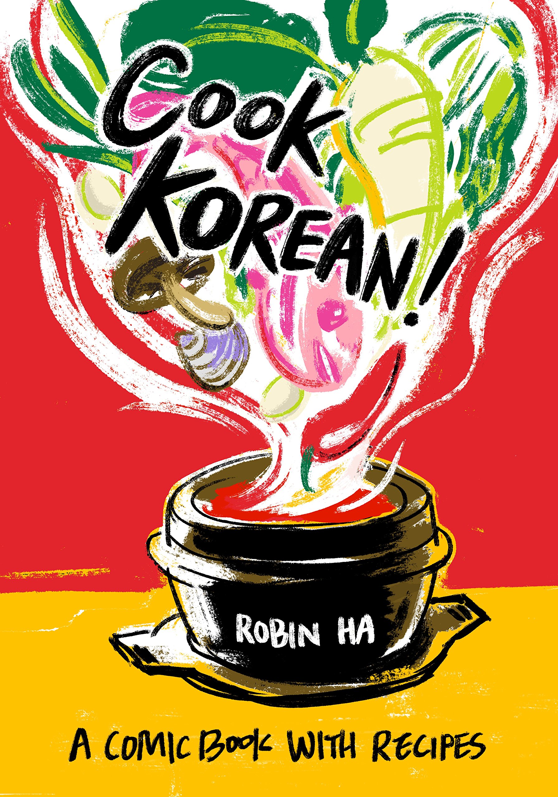 Book Cover Cook Korean!: A Comic Book with Recipes [A Cookbook]