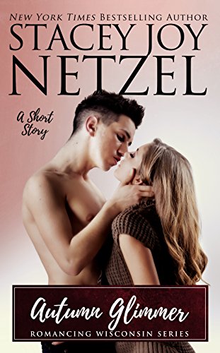 Autumn Glimmer (Romancing Wisconsin Book 8)