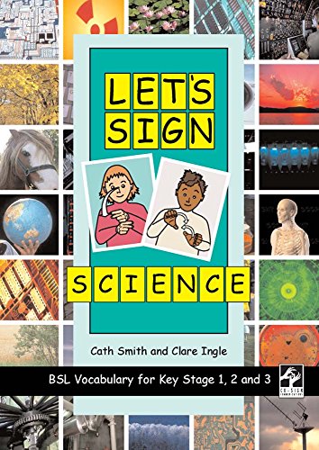 LET'S SIGN SCIENCE BSL Vocabulary for Key Stage 1, 2 & 3 (LET'S SIGN BSL)