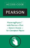 MasteringPhysicsÂ® with Pearson eText -- Instant Access -- for Conceptual Physics (Mastering Physics (Access Codes))