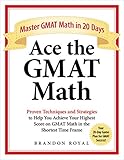 Ace the GMAT Math: Master GMAT Math in 20 Days