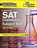 Cracking the SAT Chemistry Subject Test, 15th Edition