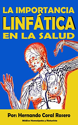 La importancia Linfática en la salud (Spanish Edition)