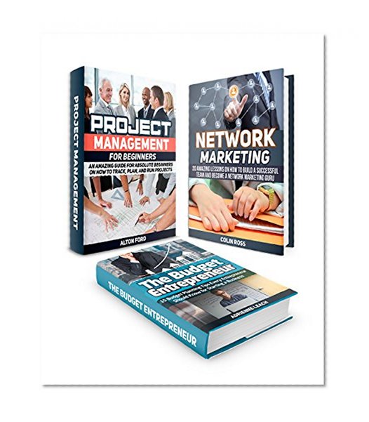 Profit Making Box Set: 20 Amazing Lessons About Network Marketing Online, 15 Budget Planning Tips Every Budget Entrepreneur Should Know And A Great Project ... Management, Project Management books)
