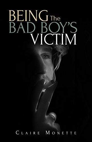 Being the Bad Boy's Victim: A Romantic Comedy Story