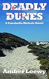 Deadly Dunes: A Carabella Nichols Novel