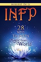 INFP: 28 Keys To INFP's Magic Inner World