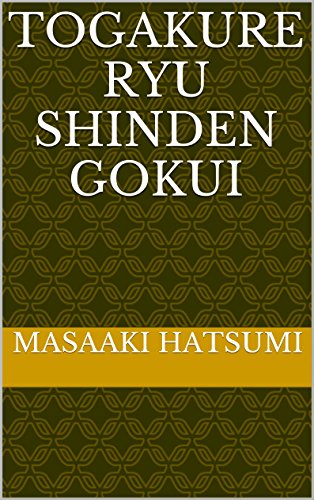 TOGAKURE RYU SHINDEN GOKUI (Spanish Edition)