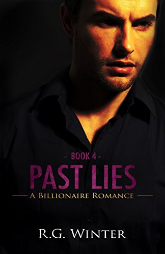 Past Lies (Harris Thorn Series - A Billionaire Romance Book 4)