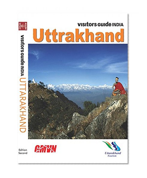 RBS Visitors Guide India - Uttarakhand: Uttarakhand Travel Guide