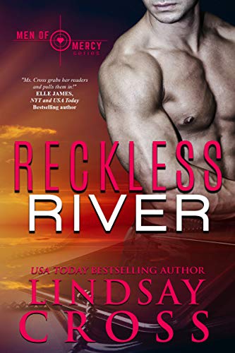 Reckless River: A Military Romance Series (Men of Mercy)