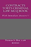 Contracts Torts Criminal law MCQ Book (Prime Members Can Read This Book Free): (e book)