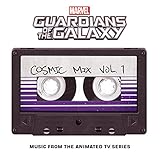 Marvel's Guardians Of The Galaxy: Cosmic Mix Vol. 1 [Music from the Animated TV Series] [Cas