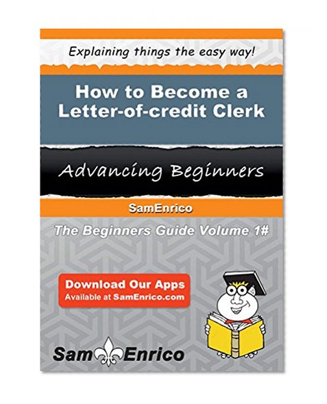How to Become a Letter-of-credit Clerk