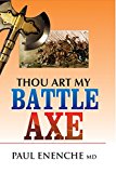 Thou Art My Battle Axe