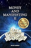 Money and Manifesting II