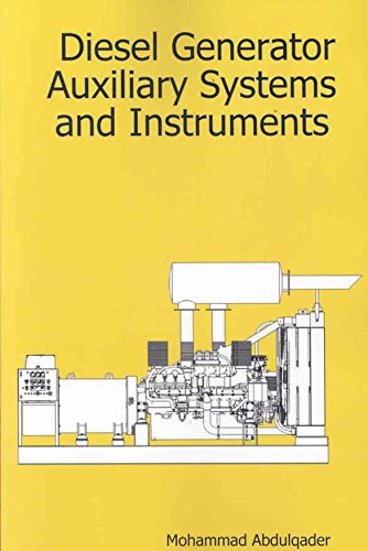 [Diesel Generator Auxiliary Systems and Instruments] (By: Mohammad Abdulqader) [published: December, 2006]