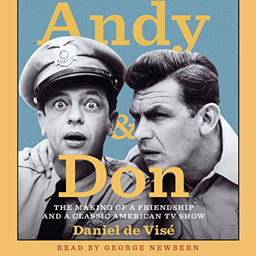 Book Cover Andy and Don: The Making of a Friendship and a Classic American TV Show