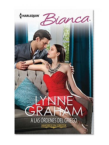 A las órdenes del griego (Bianca) (Spanish Edition)