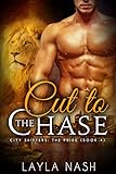 Cut to the Chase (City Shifters: The Pride Book 4)