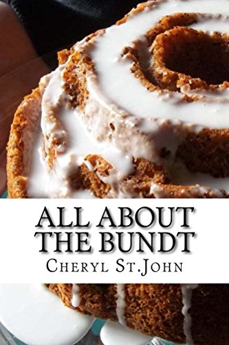 Book Cover All About the Bundt: Bundt Cake Recipes