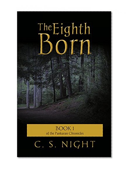 The Eighth Born: Book 1 of the Pankaran Chronicles