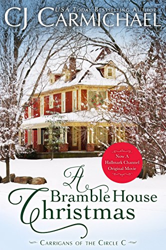 A Bramble House Christmas (Carrigans of the Circle C Book 6)