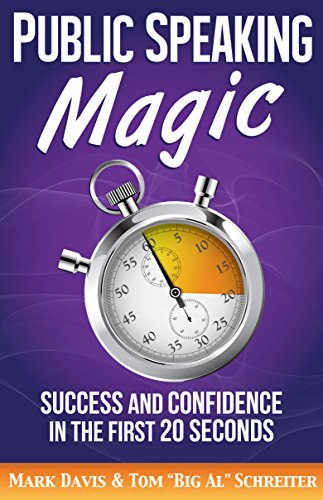 Book Cover Public Speaking Magic: Success and Confidence in the First 20 Seconds