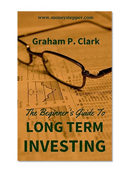 Beginner's Guide To Long Term Investing