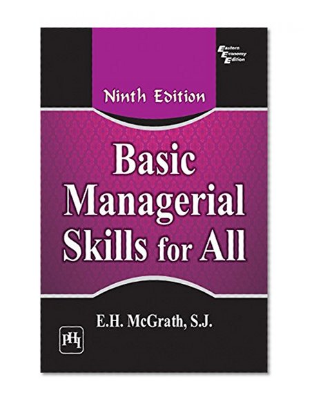 BASIC MANAGERIAL SKILLS FOR ALL