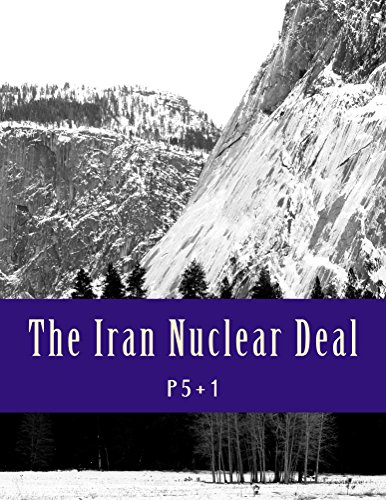 The Iran Nuclear Deal: Joint Comprehensive Plan