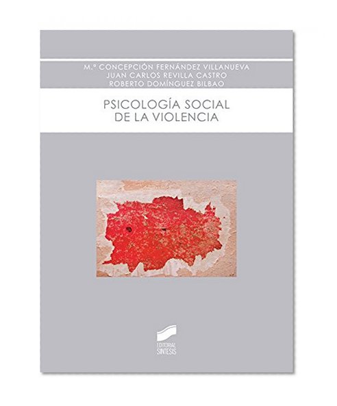 PsicologÃ­a social de la violencia (Spanish Edition)
