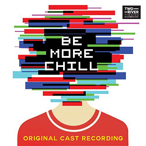 Book Cover Be More Chill (Original Cast Recording)