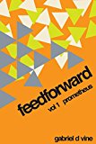 feedforward vol 1: Prometheus