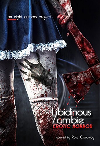 Book Cover Libidinous Zombie: An Erotic Horror Collection