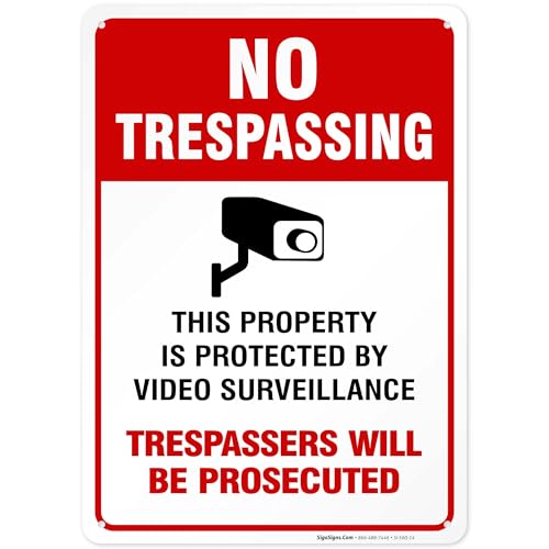 Video Surveillance No Trespassing Sign, CCTV Security Camera, 10x14 Heavy 0.40 Aluminum, UV Protected, Weather/Fade Resistant, Easy Mounting, Indoor/Outdoor Use, Made in USA by Sigo Signs