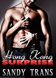 Hong Kong Surprise: Transgender Female Domination Romance Quickie
