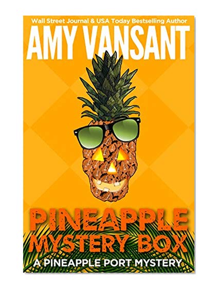 Book Cover Pineapple Mystery Box: A Pineapple Port Mystery: Book Two (Pineapple Port Mysteries 2)