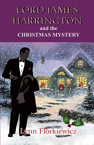 LORD JAMES HARRINGTON AND THE CHRISTMAS MYSTERY (Lord James Harrington Mysteries Book 5)