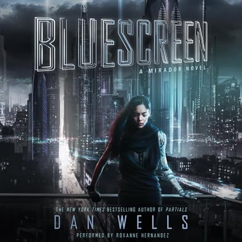 Bluescreen: A Mirador Novel